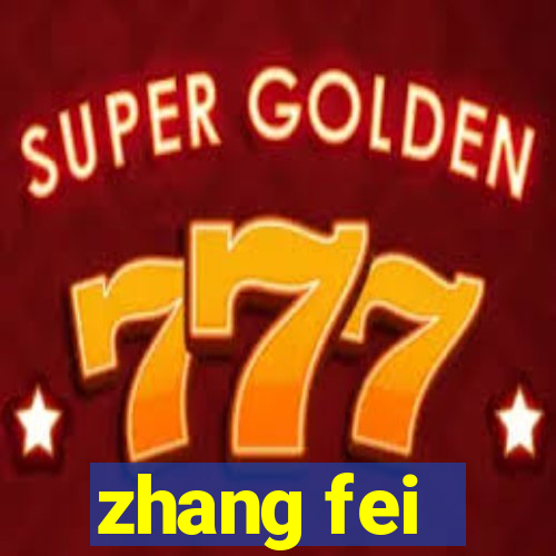 zhang fei - the abandoned son